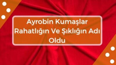 ayrobin-kumaslar