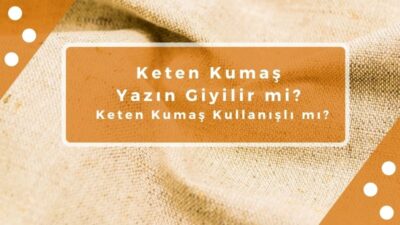 kumas-kosesi-keten-kumas-yazin-giyilir-mi-keten-kumas-kullanisli-mi.jpg